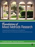 Foundations of mixed methods research : integrating quantitative and qualitative techniques in the social and behavioral sciences