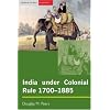 India under Colonial Rule: 1700-1885