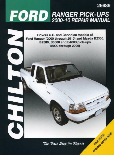 Ford Ranger Pick-Ups, 2000 - 2010 (Chilton's Total Car Care Repair Manuals)