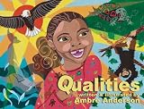 Qualities: Wanting Little Lee to be as proud of herself as she is, her grandmother takes Lee through a journey, to the animal kingdom, to explain that ... Lee to find them for herself. (Volume 1)