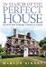 In Search Of The Perfect House: 500 Of The Best Buildings In Britain And Ireland