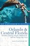 Explorer's Guide Orlando & Central Florida (Explorer's Complete)