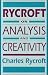 Rycroft on Analysis and Creativity