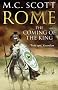 Rome: The Coming of the King (Rome 2)