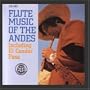 Flute Music Of The Andes