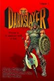 The Darkslayer - Volume One