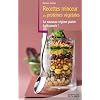 Recettes minceur aux prot�ines v�g�tales