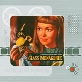 Glass Menagerie