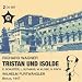 Ludwig Suthaus �Wagner: Tristan und Isolde�