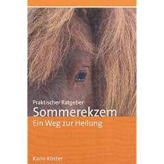 Praktischer Ratgeber Sommerekzem: Ein Weg zur Heilung
