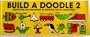 Build a Doodle 2
