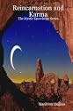 Reincarnation And Karma: The Mystic Knowledge Series