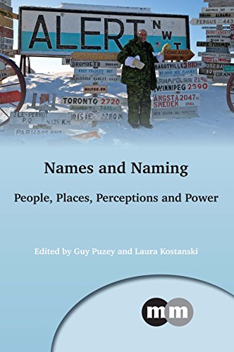Names and Naming: People, Places, Perceptions and Power (Multilingual Matters)