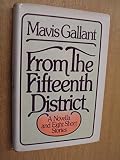 From the fifteenth district : a novella and eight short stories