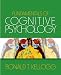 Fundamentals of Cognitive Psychology