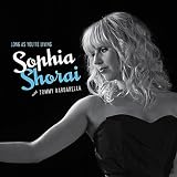 Sophia Shorai Long As You're Living
