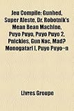 Jeu Compile: Gunhed, Super Aleste, Dr. Robotnik's Mean Bean Machine, Puyo Puyo, Puyo Puyo 2, Pnickies, Gun Nac, Mad? Monogatari I,-