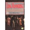 Long Hammering: Essays on the Forging of an African American Presence in the Hudson River Valley to the Early Twentieth Century