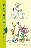Charlie y la f�brica de chocolate (Spanish Edition)