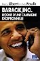 Barack, Inc. : Le�ons d'une campagne exceptionnelle