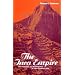 The Inca Empire: The Formation and Disintegration of a Pre-Capitalist State (Explorations in Anthropology)