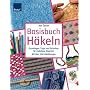 Basisbuch H�keln: Grundlagen, Tipps und Techniken f�r makellose Maschen