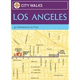 City Walks: Los Angeles: 50 Adventures on Foot
