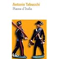 Piazza d'Italia : Conte populaire en trois temps, un �pilogue et un appendice