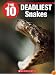 The 10 Deadliest Snakes (The 10)