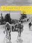 Le Tour de France d'antan : Les pionniers de la Grande Boucle