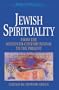 Jewish Spirituality: From the Sixteenth-Century Revival to the Present (World Spirituality)