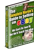 51%2BV86WejIL. SL160  The Complete Morons Guide to SELLING on EBAY