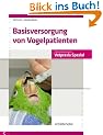 Basisversorgung von Vogelpatienten