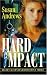 Search : Hard Impact: Kelley Kavenaugh Detective Series
