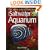 The New Encyclopedia of the Saltwater Aquarium