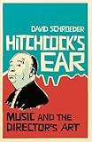 ISBN 9781441182166 product image for Hitchcock's Ear: Music and the Directorâ(TM)s Art | upcitemdb.com