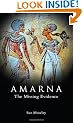 Amarna... the Missing Evidence