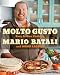 Books : Molto Gusto: Easy Italian Cooking [Hardcover]