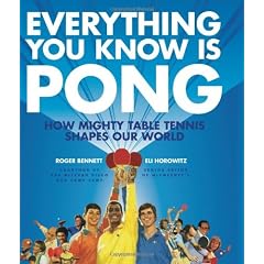 Everything You Know Is Pong: How Mighty Table Tennis Shapes Our World