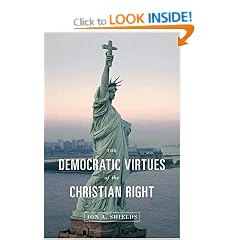 The Democratic Virtues of the Christian Right