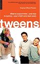 Tweens: What to expect from - and how to survive - your child's pre-teen years