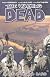 The Walking Dead Volume 3: Safety Behind Bars (Walking Dead)