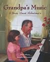 Grandpa's music : a story about Alzheimer's