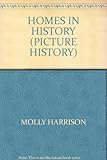 Homes in history