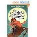 The Shadow World (Secret Country Trilogy)