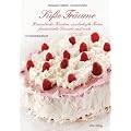 S��e Tr�ume: Himmlische Kuchen, zauberhafte Torten, fantastische Desserts & mehr