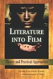 Literature into Film: Theory And Practical Approaches