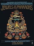 Jewels of the Pharaohs : Egyptian jewelry of the Dynastic Period