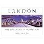 London: The 100 Greatest Panoramas