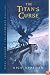 The Titan's Curse (Percy Jackson and the Olympians, Book 3)